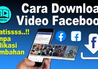 Tutorial Download Video Facebook Tanpa Aplikasi